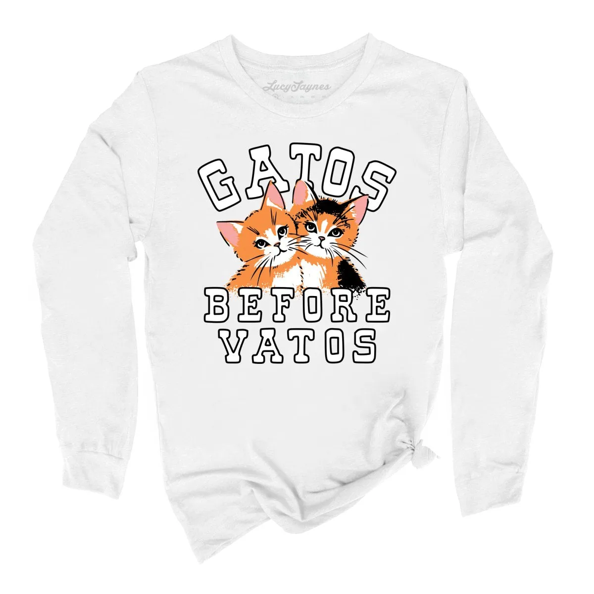 Gatos Before Vatos Long Sleeve Tee