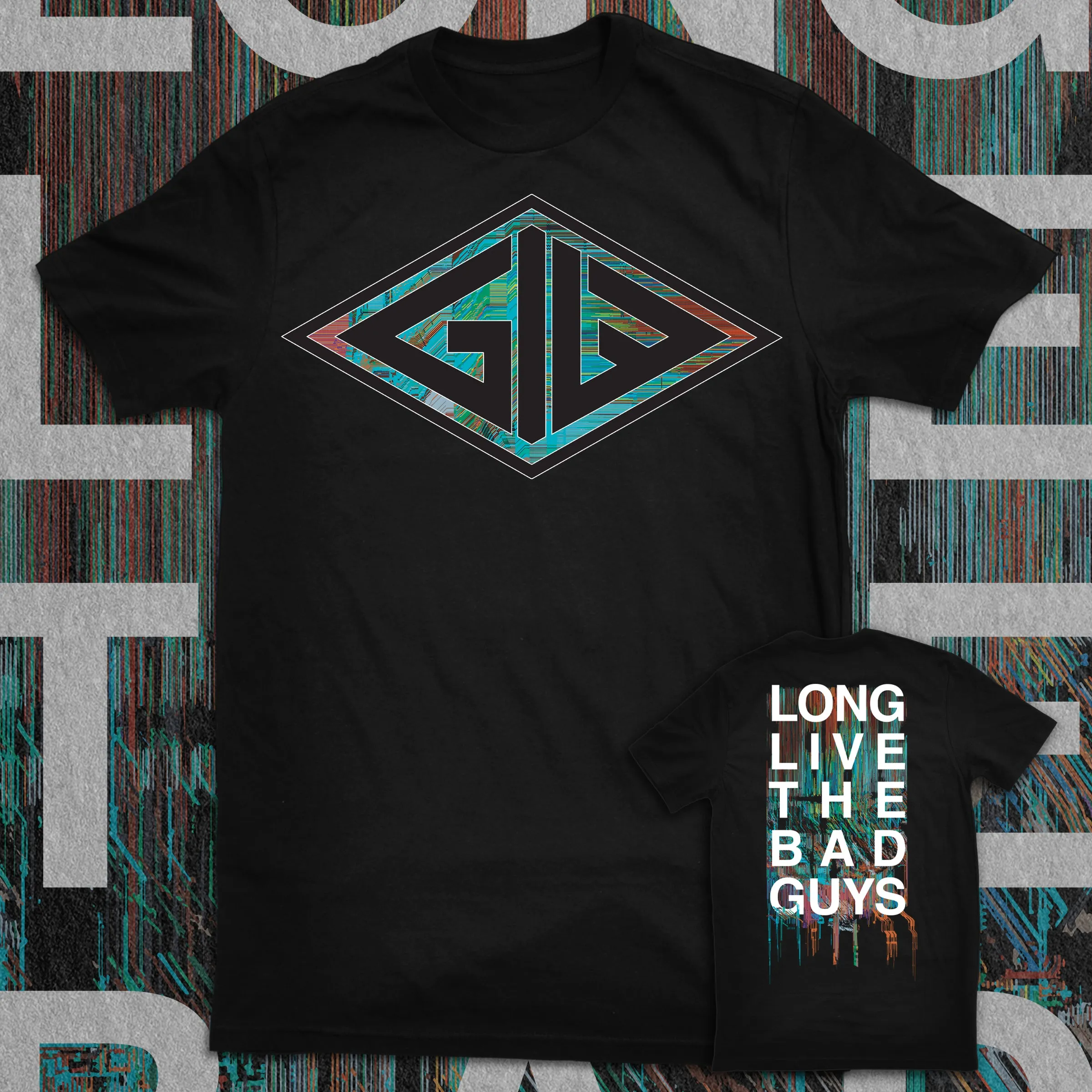 GOD IS WAR "LONG LIVE THE BAD GUYS" SHIRT (PRE-ORDER)