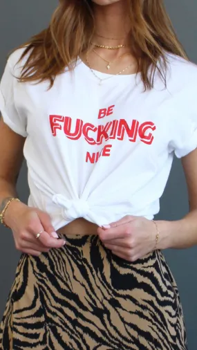 Not Another Label 'Be Nice' Tee